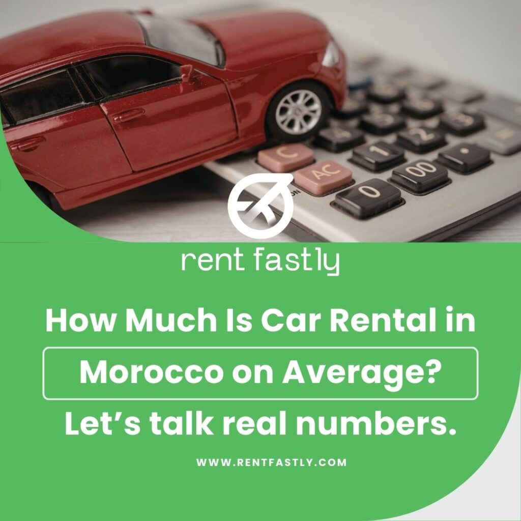 How Much Does Car Rental Cost in Morocco