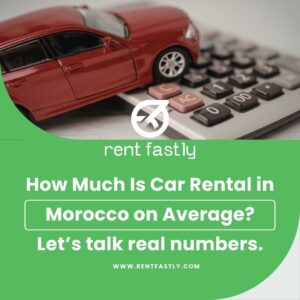 7 Facts About How Much Car Rental Costs in Morocco : Agadir Car Rental